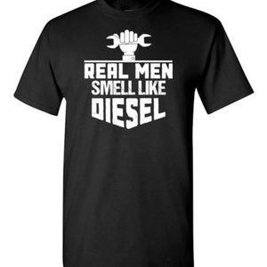 Real Men Smell Like Diesel Shirt